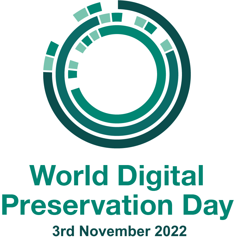 World Digital Preservation Day 2022